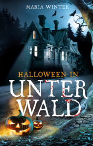Halloween in Unterwald von Maria Winter