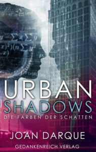 Urban Shadows von Joan Darque