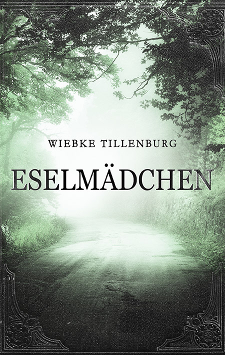 Eselmädchen von Wiebke Tillenburg