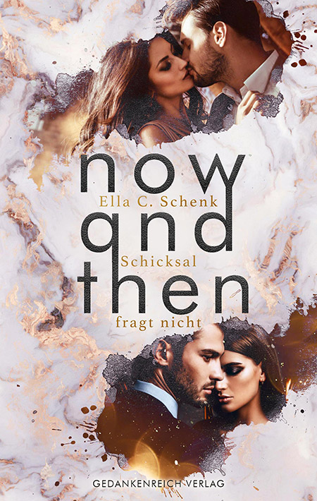 Now and then von Ella C. Schenk