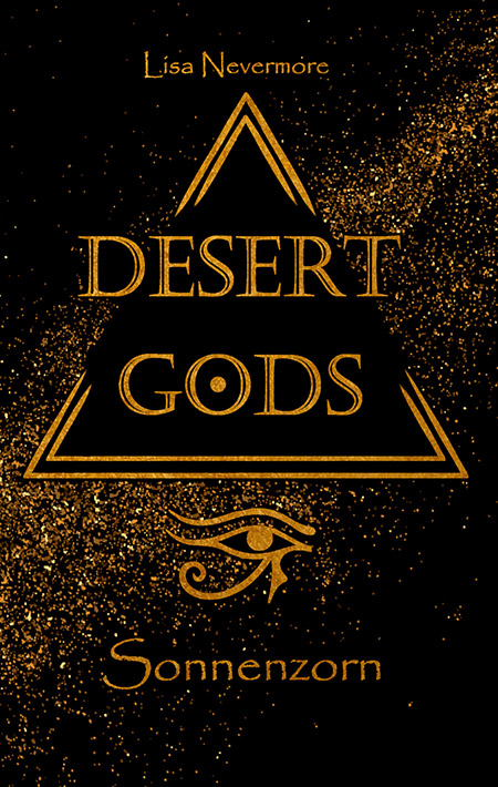Desert Gods: Sonnenzorn von Lisa Nevermore