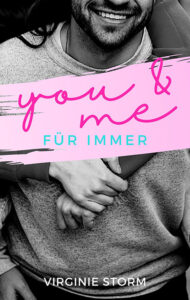You & me: Für immer von Virginie Storm