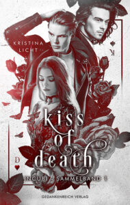 Kiss of Death: Incubi von Kristina Licht