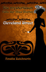 Die mysteriösen Fälle der Miss Murray: Cleveland Street – Amalia Zeichnerin