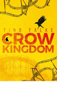 Crow Kingdom – Tino Falke