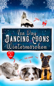 Wintermärchen: Dancing Coons – Isa Day