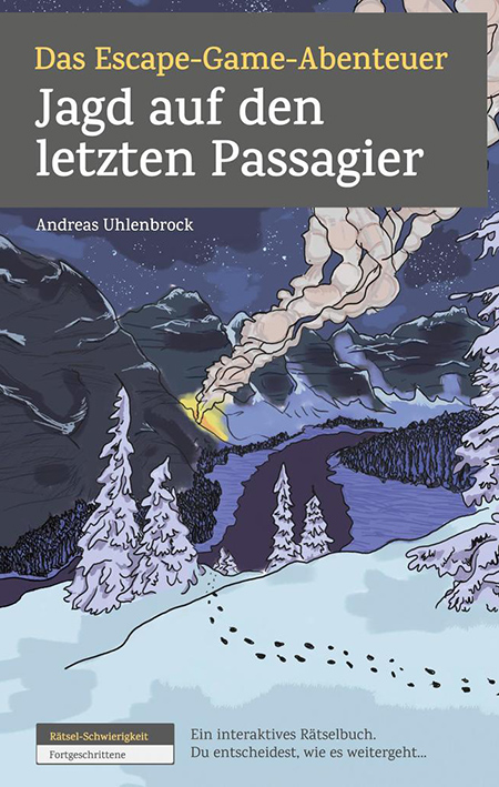 Das Escape-Game-Abenteuer: Jagd auf den letzten Passagier – Andreas Uhlenbrock