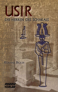 Usir: Die Herren des Schakals 3 – Roxane Bicker